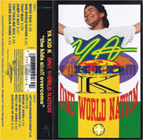 Ya Kid K: One World Nation: The Kids Shall Overcome: Cassette