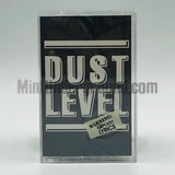 Dust Level: Dust Level EP: Cassette