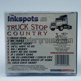 The Inkspots: Truck Stop Country: CD