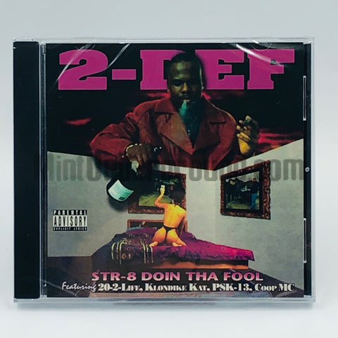 2 Def: Str-8 Doin' Tha Fool: CD