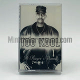 Too Kool: A Player's Name EP: Cassette