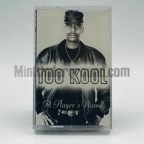 Too Kool: A Player's Name EP: Cassette