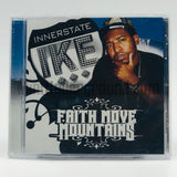 Innerstate Ike: Faith Moves Mountains: CD