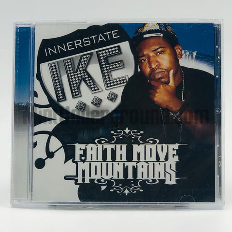 Innerstate Ike: Faith Moves Mountains: CD