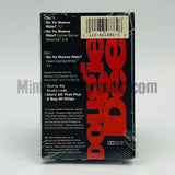 Dougie Dee: Do Ya Wanna Ride/You're My Kinda Lady/She's All That: Cassette Single