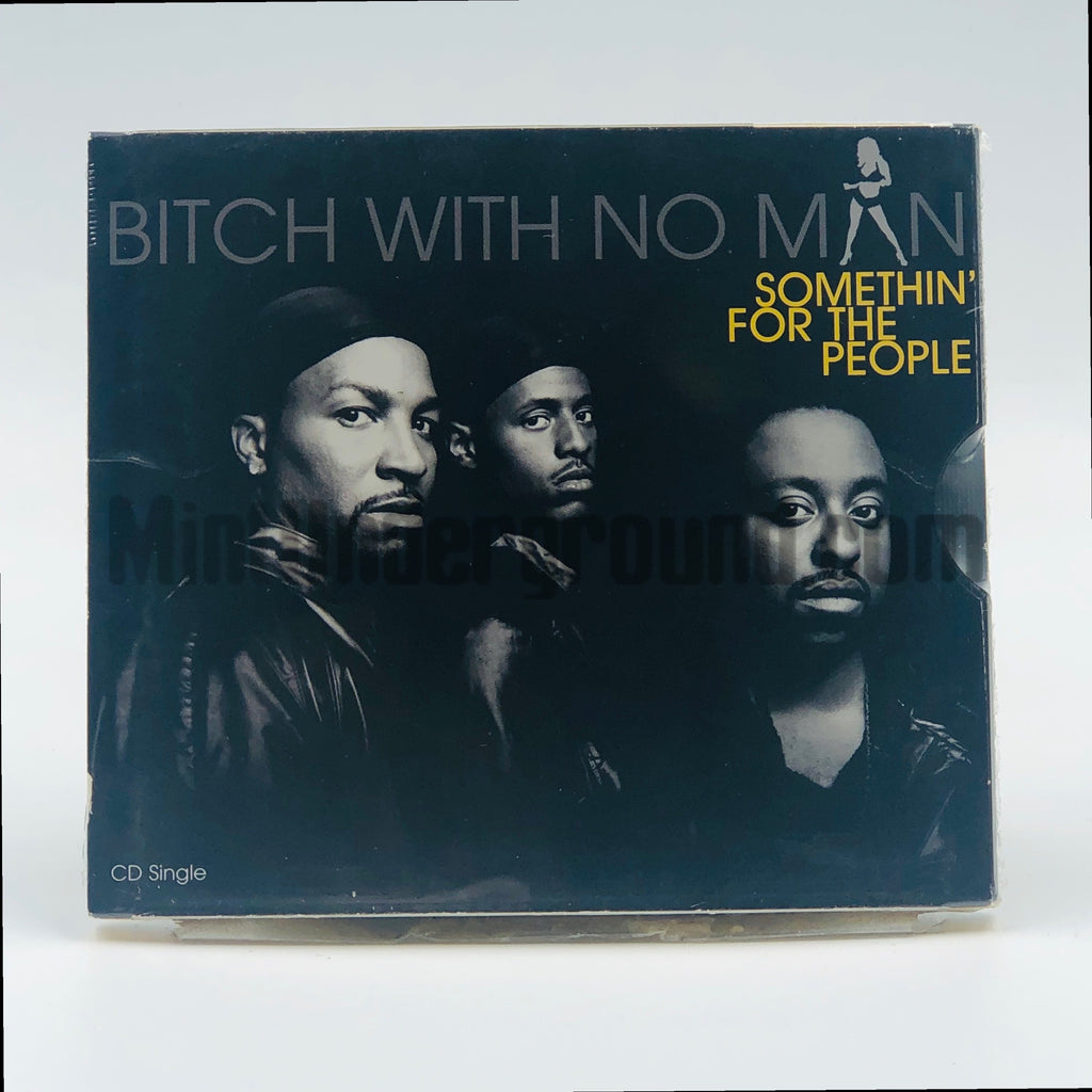 Somethin' For The People: Bitch With No Man: CD Single Somethin' For The People: Bitch With No Man: CD Single