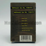 Unity 2: What Is It, Yo: Cassette Single