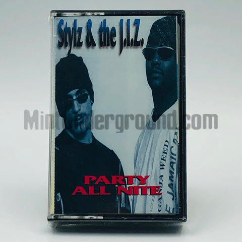 Stylz & The J.I.Z.: Party All Nite: Cassette Single