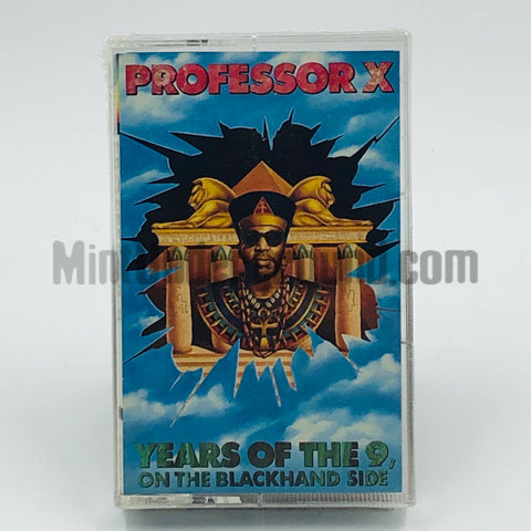Professor X: Years Of The 9, On The Blackhand Side: Cassette