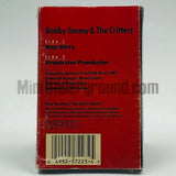 Bobby Jimmy & The Critters: Rap Dirty/Prankster Prankster: Cassette Single