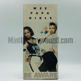 Wee Papa Girls: Be Aware: CD