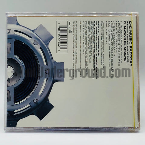 C+C Music Factory: I'll Always Be Around: CD Single