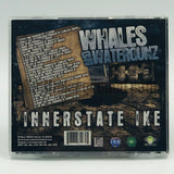 Innerstate Ike: Whales & Watergunz: CD