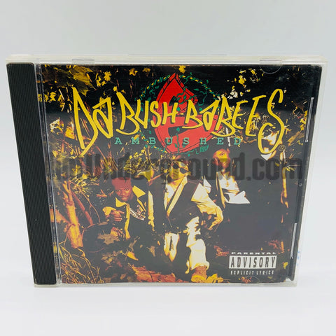 Da Bush Babees: Ambushed: CD