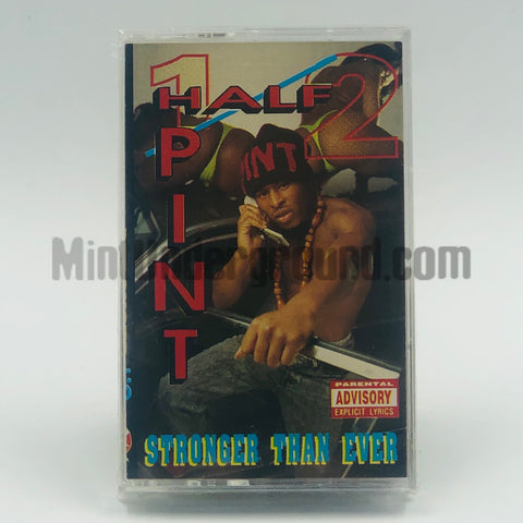 Half Pint: Stronger Than Ever: Cassette