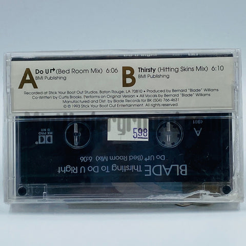 Blade: Thirsting To Do U Right: Cassette Single