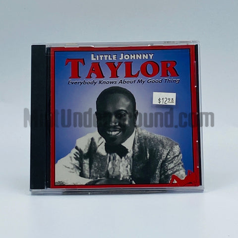 Little Johnny Taylor: Everybody Knows About My Good Thing: CD