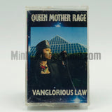 Queen Mother Rage: Vanglorious Law: Cassette