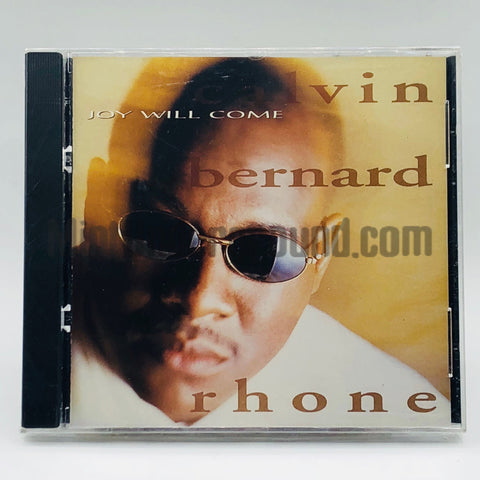Calvin Bernard Rhone: Joy Will Come: CD