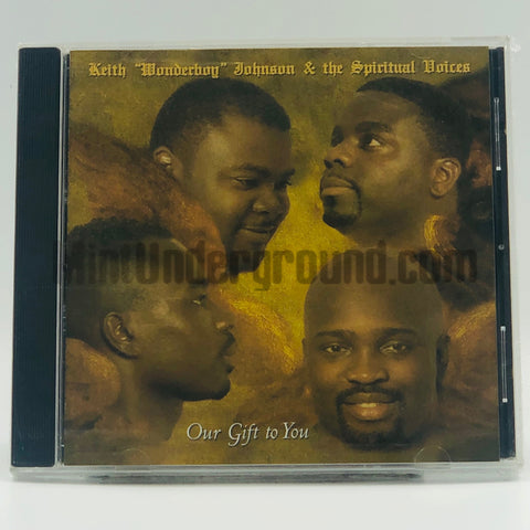 Keith "Wonderboy" Johnson & The Spiritual Voices: Our Gift To You: CD