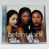 Before Dark: Daydreamin: CD: Promo