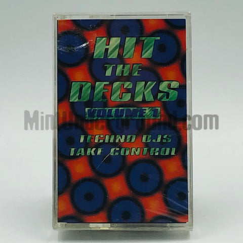 Various Artists: Hit The Decks Volume 1: Techno DJ's Take Control: Cassette