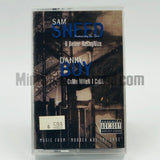Sam Sneed: U Better Recognize/ Danny Boy: Come When I Call: Cassette Single