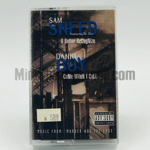 Sam Sneed: U Better Recognize/ Danny Boy: Come When I Call: Cassette Single