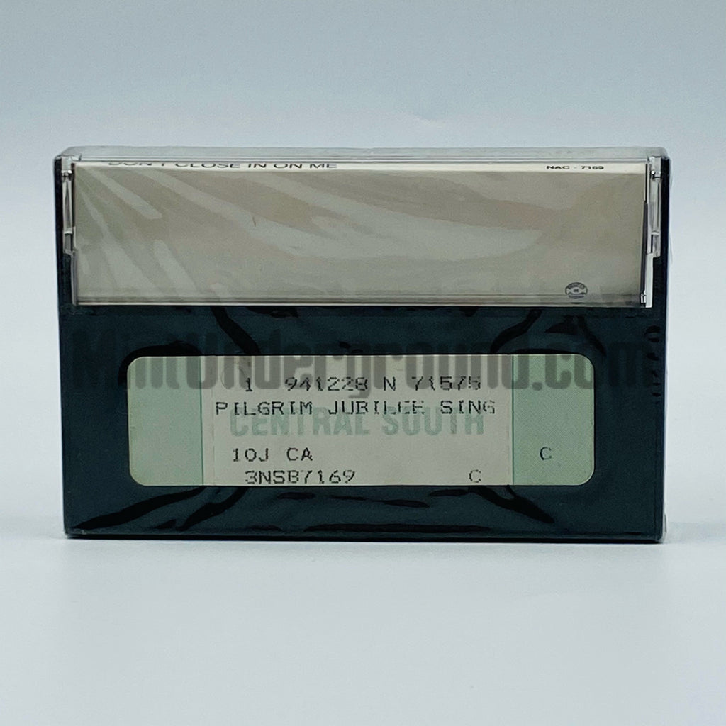 The Pilgrim Jubilee Singers: Don't Close In On Me: Cassette The Pilgrim Jubilee Singers: Don't Close In On Me: Cassette