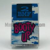 2 BMF: Booty Up: Cassette Single