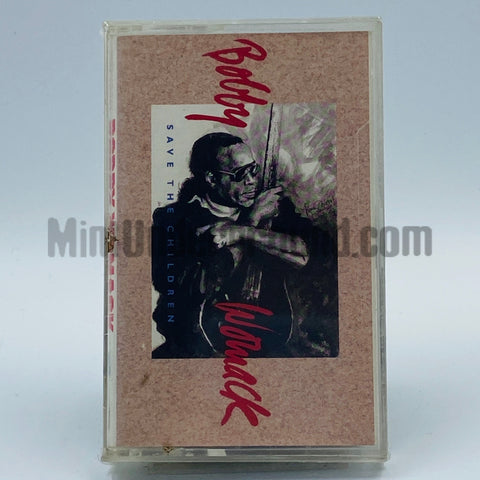 Bobby Womack: Save The Children: Cassette