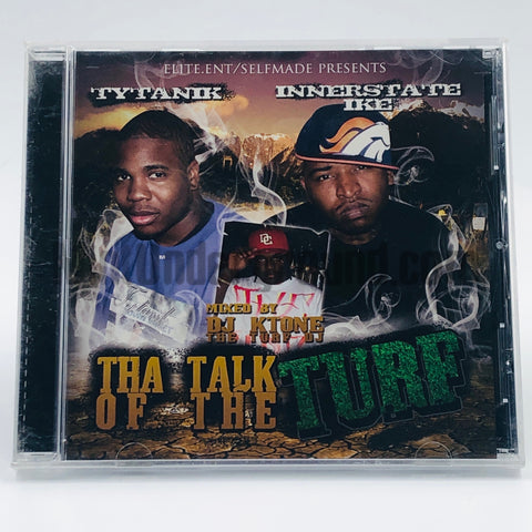 Tytanik and Innerstate Ike: Tha Talk Of The Turf: CD
