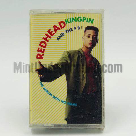 Redhead Kingpin And The FBI: The Album With No Name: Cassette