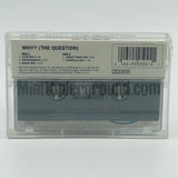 Money No & Money Bee: Why? (The Question): Cassette Single