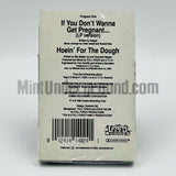 U.T.F.O./UTFO: If You Don't Wanna Get Pregnant/Hoein' For The Dough: Cassette Single