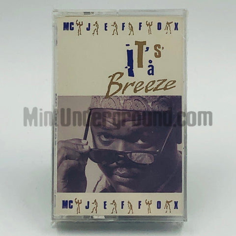 MC Jeffox: It's A Breeze: Cassette