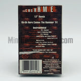 M.C. Hammer: Here Comes The Hammer: Cassette Single