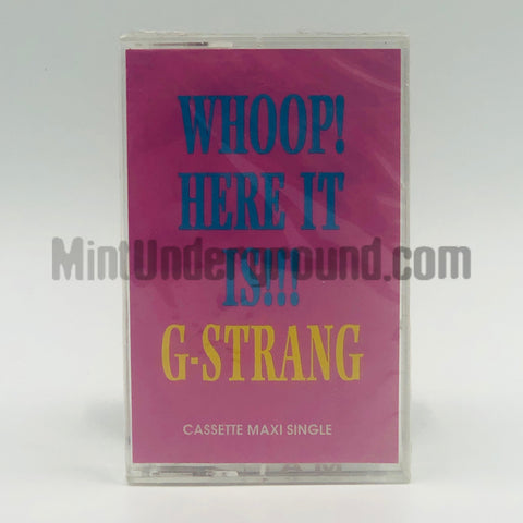 G-Strang: Whoop Here It Is: Cassette Single