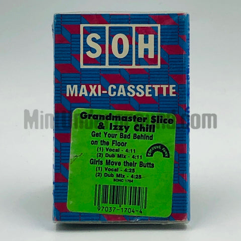 Grandmaster Slice: Get Your Bad Behind On The Floor/Girls Move Their Butts: Cassette Single