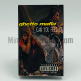 Ghetto Mafia: I Can Feel It/I Got Yay: Cassette Single