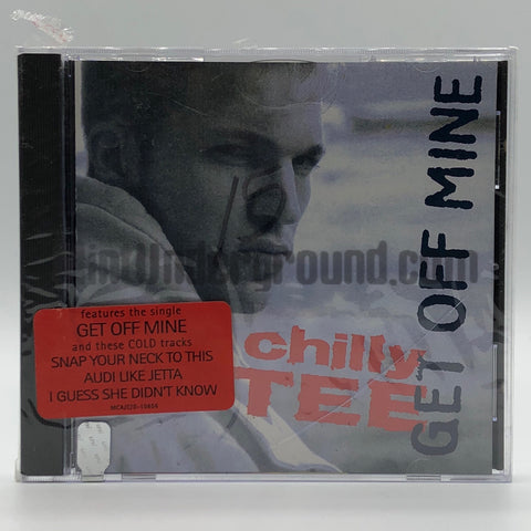 Chilly Tee: Get Off Mine: CD