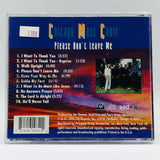 Chicago Mass Choir: Please Don't Leave Me: CD