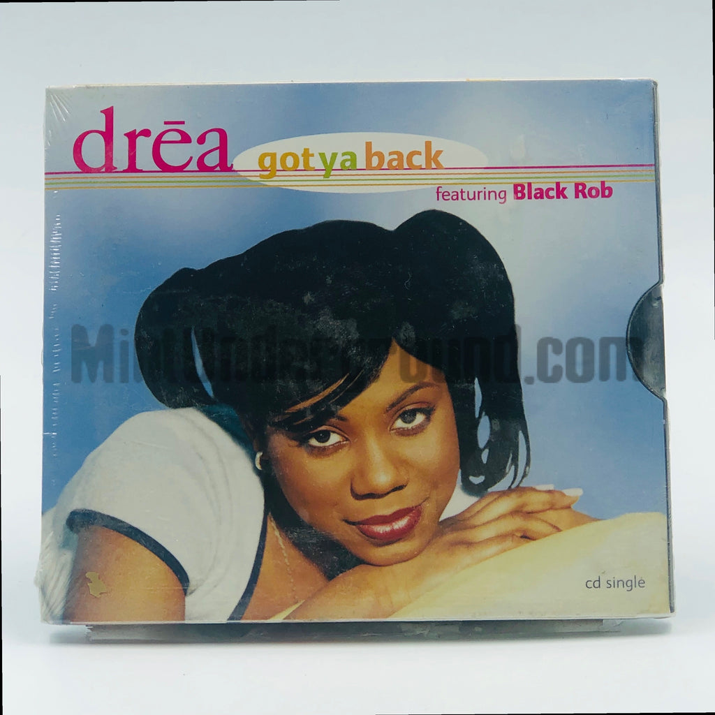Drēa featuring Black Rob: Got Ya Back: CD Single Drēa featuring Black Rob: Got Ya Back: CD Single