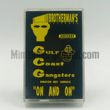 Gulf Coast Gangsters: On And On: Cassette Single