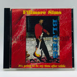 Fillmore Sims (Fillmore Slim): It's Going To Be My Time After While: CD