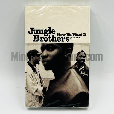 Jungle Brothers: How Ya Want It (We Got It)/The Jungle, The Brother: Cassette Single