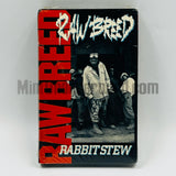 Raw Breed: Rabbit Stew/How Many Lumps: Cassette Single