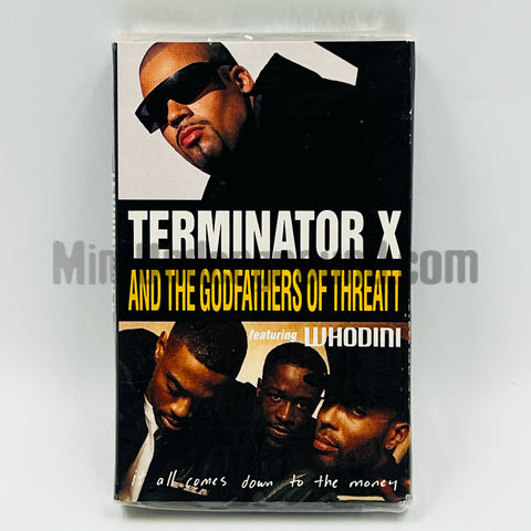 Terminator X and The Godfathers Of Threatt Featuring Whodini: It All Comes Down To The Money: Cassette Single
