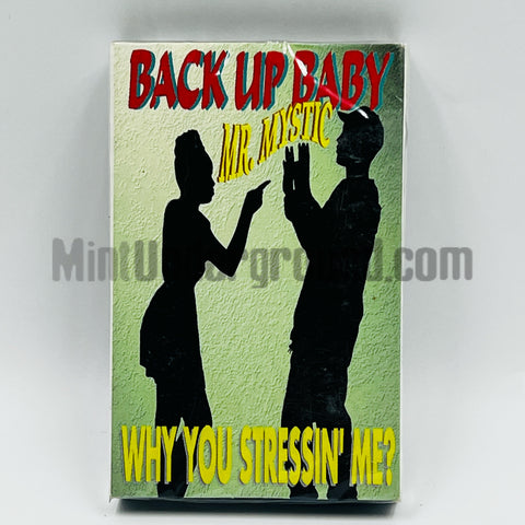 Mr. Mystic: Back Up Baby/Act Like YOu Want It/VH2: Cassette Single