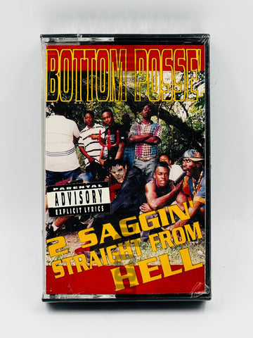 Bottom Posse: 2 Saggin' Straight From Hell: Cassette